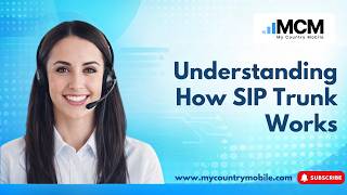 Understanding How SIP Trunk Works | My Country Mobile