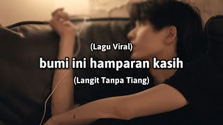 Download Lagu Bumi ini hamparan kasih (Lagu Viral) \ MP3