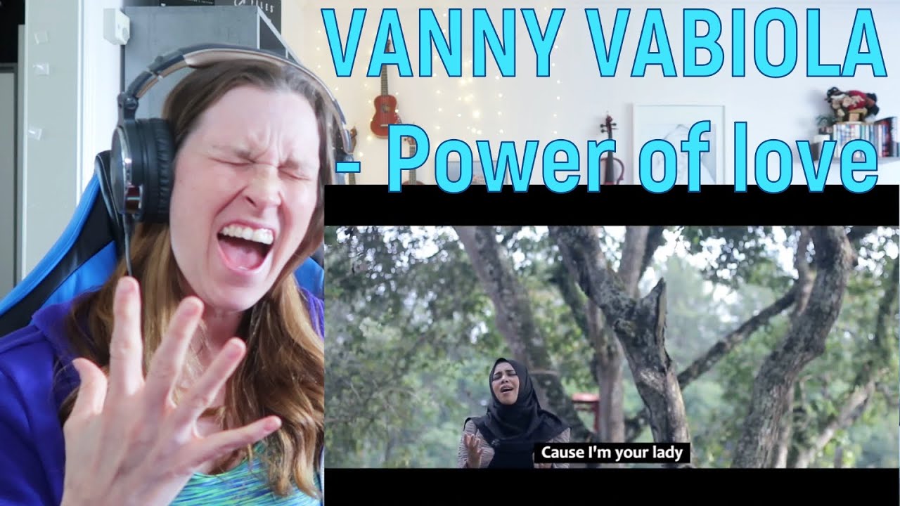VANNY VABIOLA  -  THE POWER OF LOVE | REACTION