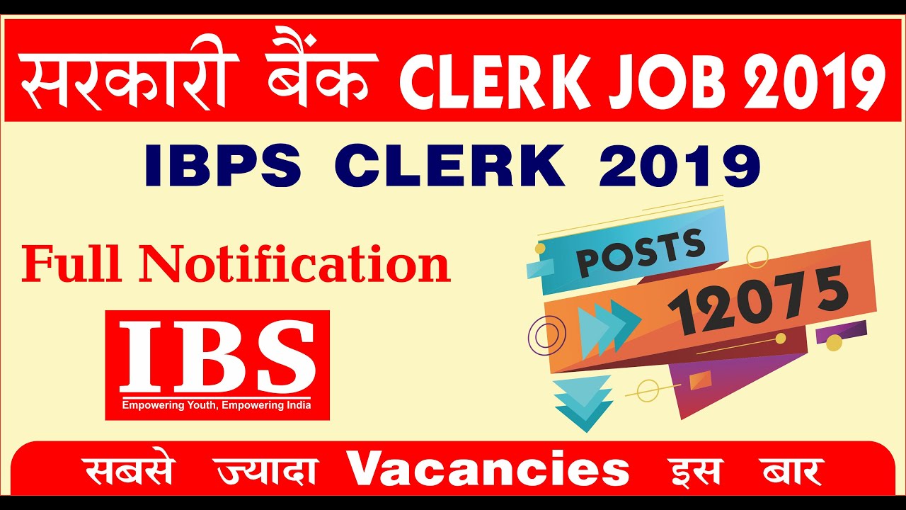 IBPS  BANK CLERK Notification 2019