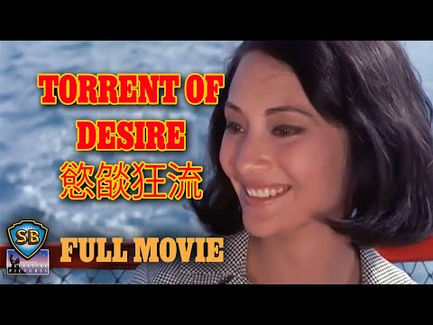 ENG SUB! Torrent of Desire (1969) | 慾燄狂流 | Full Movie | Shaw Brothers Cinema