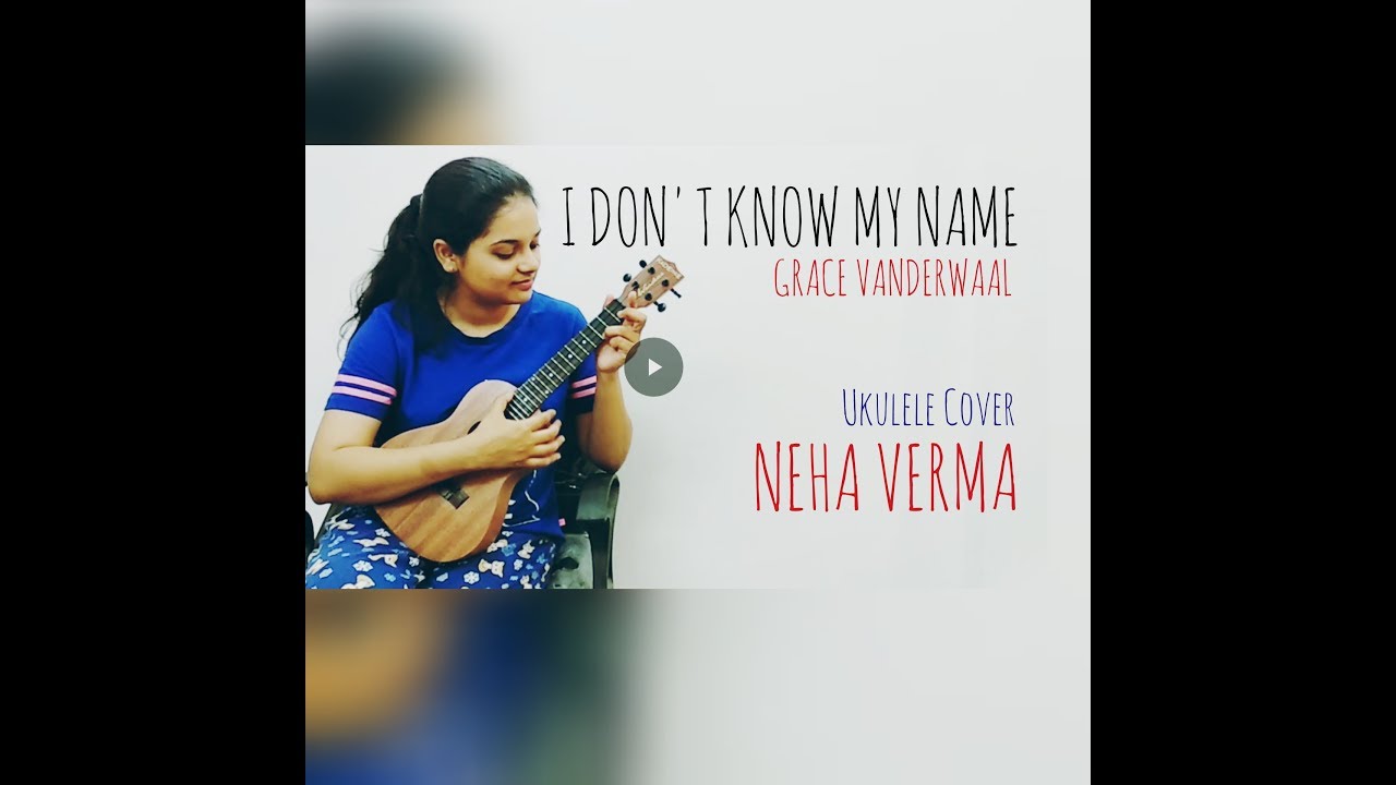 I Don T My Name Ukulele