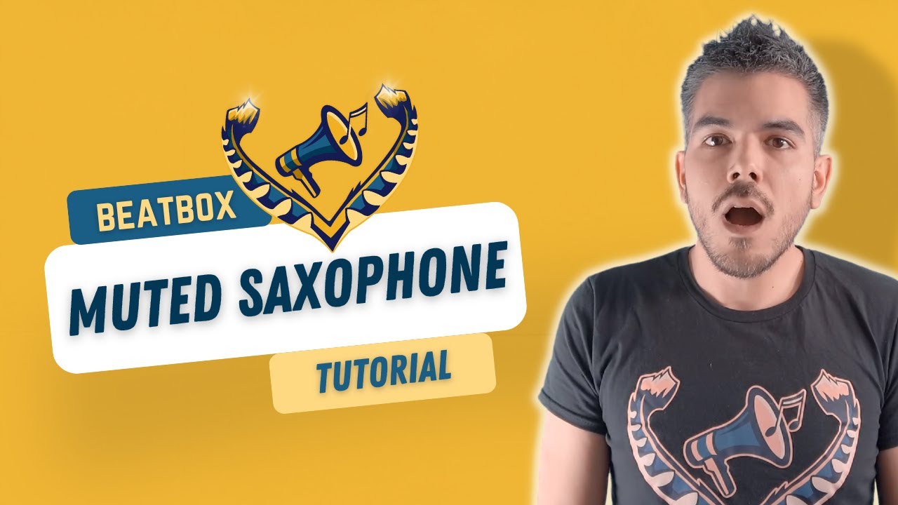 BEATBOX TUTORIAL - Muted Saxophone by Dùj'