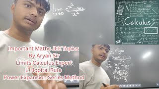 JEE Maths Important Topics Limits L' Hopital Rule Power Series Expansion Calculus