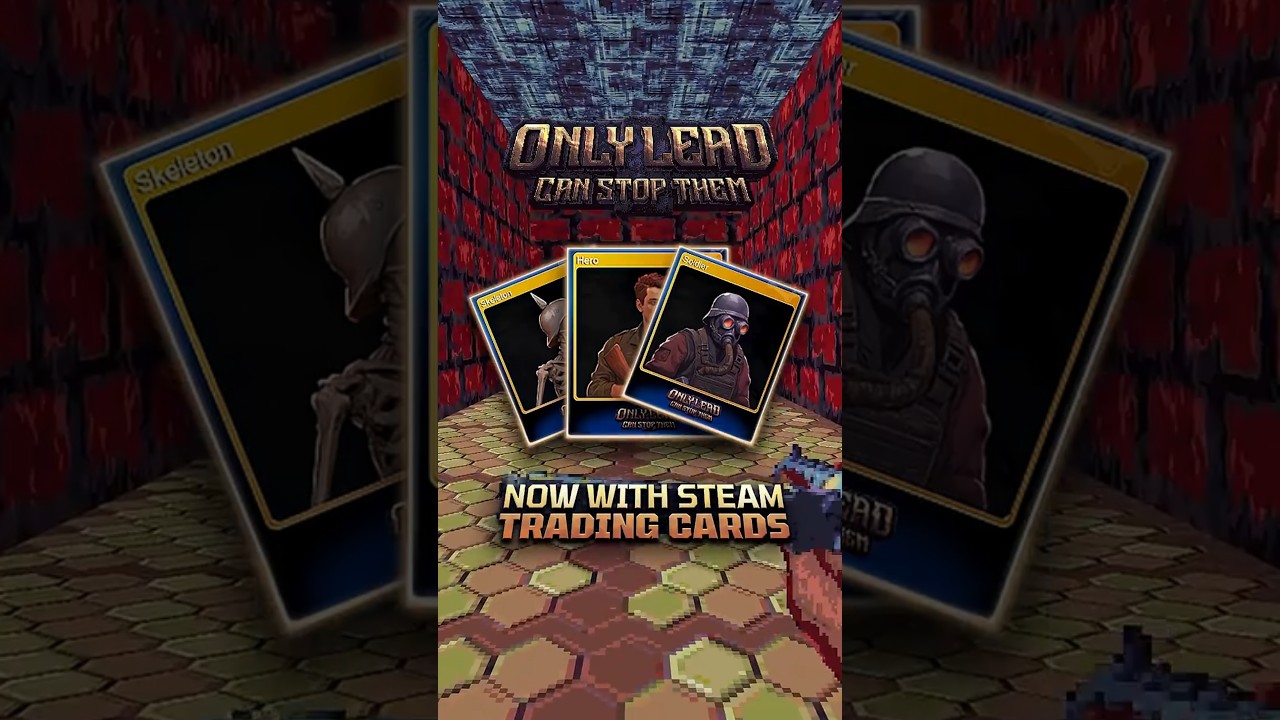 Steam Trading Cards in Only Lead Can Stop Them!