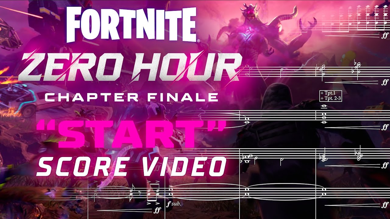 Fortnite: Zero Hour "Start" Score Video