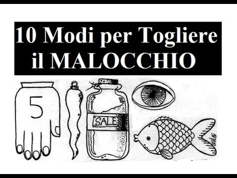 10 Modi Per Togliere Il Malocchio Youtube Frasi Per Togliere Il Malocchio