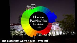 Download lagu Nowhere But Now Here(MicroMaple Remix)