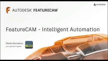 FeatureCAM 2018 - Intelligent Automation