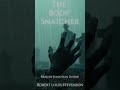 ⚰️ Timeless Terrors #101 | Robert Louis Stevenson’s The Bodysnatcher | #shorts #horrornarration