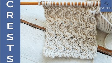 How to knit the Crests stitch: dense and textured - So Woolly