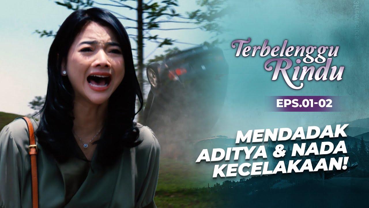 Kecelakaan Mobil Aditya & Nada Persis Di Depan Amira! | TERBELENGGU RINDU | EPS. 01-02 (3/4)
