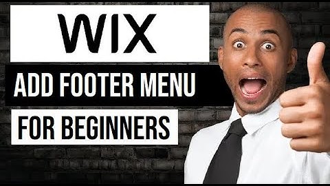How to Add Footer Menu to Wix Website — Step by Step Wix Tutorial