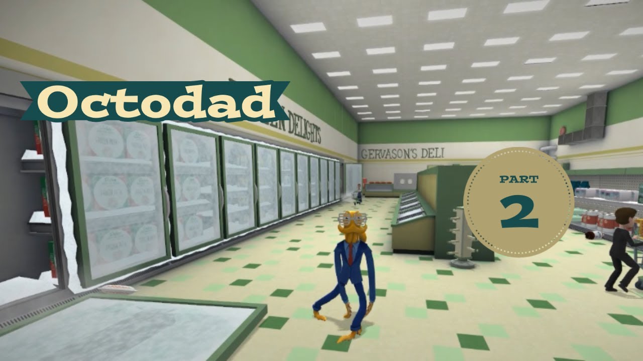 Octodad Episode Two Grocery Store Madness YouTube