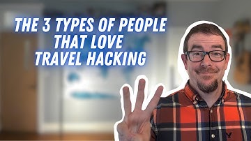 The Three Types of People That LOVE Travel Hacking!