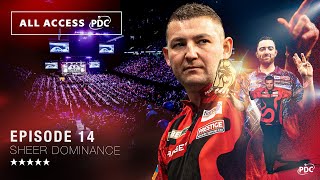 All Access PDC | Sheer Dominance | Episode 14
