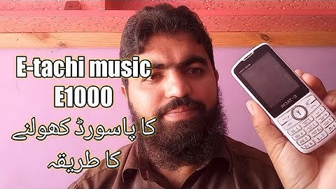 E-Tachi Music E1000 Boot Key, Phone Lock, Pin Lock Remove