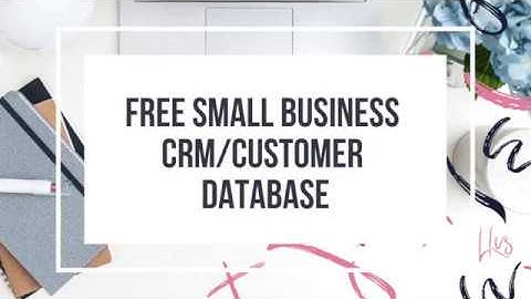 Free CRM / customer database tutorial