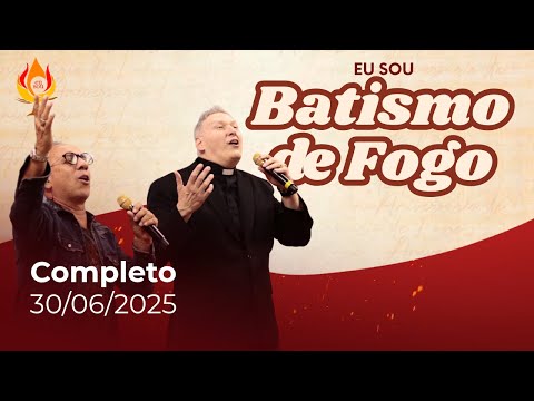 Batismo de Fogo | 30/06/25 | Padre Marcelo Rossi e Dunga