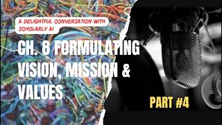 [Chapter 8] Formulating Visions, Mission & Value part 4