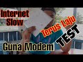 Internet Slow Masuk Modem Terus Laju Sssuuppp----Laju Sikit La...TEST MODEM