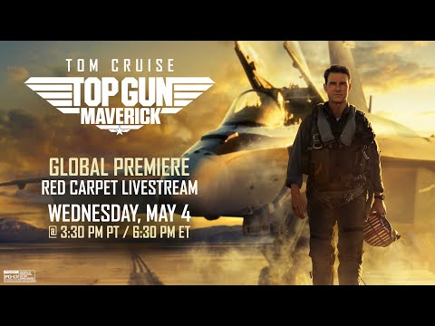 Top Gun: Maverick | Global Red Carpet Premiere Livestream!