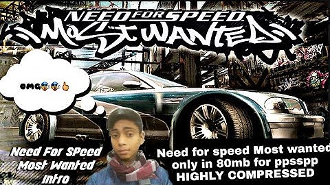 Need for speed most wanted for ppsspp in only 80mb highly compressed with realastic graphics