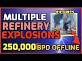 Refinery EXPLOSIONS -Multiple States -250,000 BPD OFFLINE | Patrick Humphrey