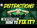 Distractions in Studying || How to Fix It || LIVE || @InfinityLearn-JEE