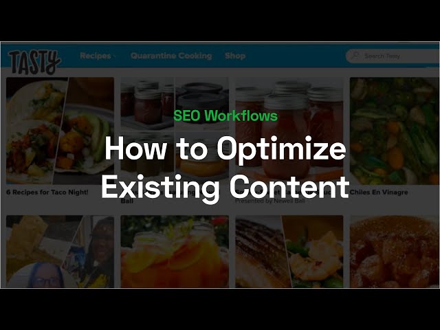 How to Optimize Existing Content | SEO Workflows