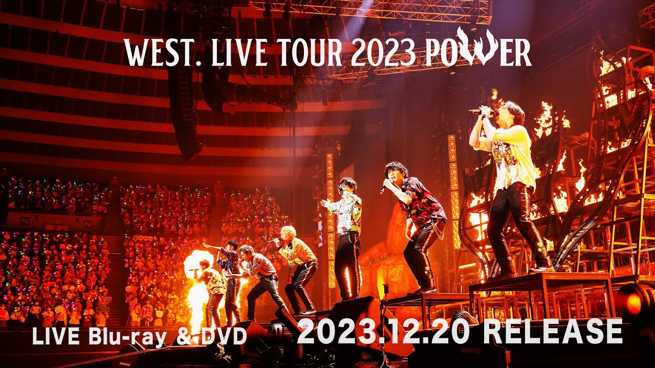 WEST. - LIVE Blu-ray & DVD「WEST. LIVE TOUR 2023 POWER」Digest