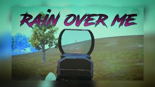 Rain Over Me Bgmi