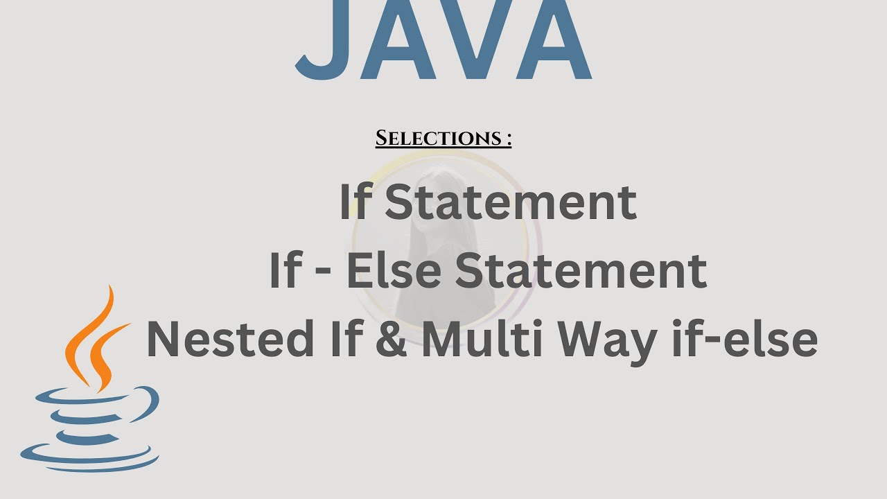 If Statement | If - Else Statement | Nested If & Multi Way if-else in ...