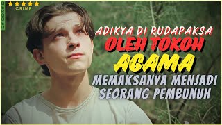 RENTETAN KEJAHATAN YANG ENDINGNYA GAK NYANGKA BANGET ‼️THE DEVIL ALL THE TIME