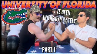 Armwrestling at University of Florida | You Never know What to Expect! PART 1