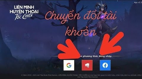 • | LMHT TỐC CHIẾN |  Chuyển đổi tài khoản FB, Google... Sang tài khoản Riot. P2