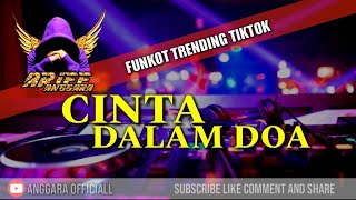 FUNKOT | CINTA DALAM DOA Trending Tiktok