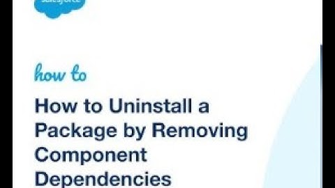Uninstall a Package in Salesforce | How to Uninstall a Package in Salesforce