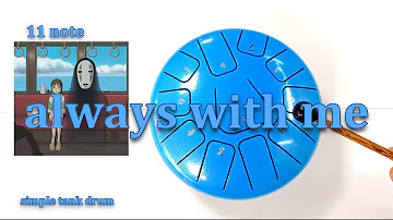 always with me ost spirited away - 11 Tone Tank Drum / Steel Tongue Drum