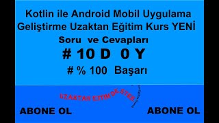 Kotlin Ile Android Mobil Uygulama Geliştirme Uzaktan Eğitim Kursu Soru Ve Cevapları