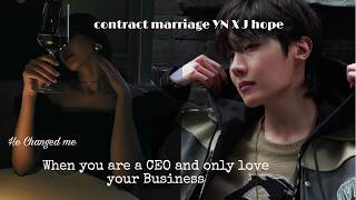 When You Are A Ceo And Only Love Your Business Contract Marriage J-Hope X Yn Oneshoot Fanfic