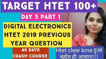 HTET PREVIOUS YEAR QUESTION BASED ON HTET 2019 PAPER DIGITAL ELECTRONICS// 40 DAYS CRASH COURSE