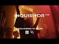 Inquisitor live  monasterio 10 years