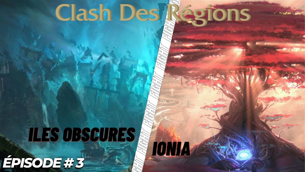 Clash des Régions S1EP3 : ILES OBSCURES VS IONIA