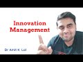 Innovation Management | Meaning | Characteristics | Sources | Goals | invention vs innovation