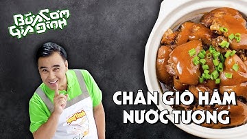 Chân Giò Hầm Nước Tương - Công thức của MC Quyền Linh | Bữa Cơm Gia Đình