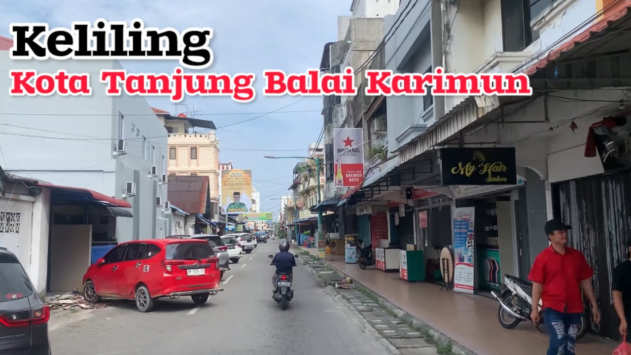 KELILING KOTA TANJUNG BALAI KARIMUN
