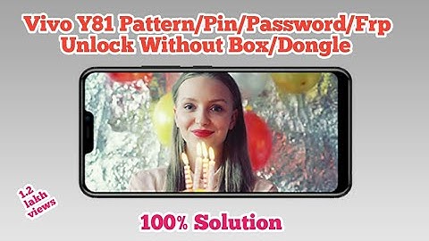 Vivo Y81 (1803) pin, pattern, password,frp Unlock without Box Free Solution All vivo mtk cpu Unlock