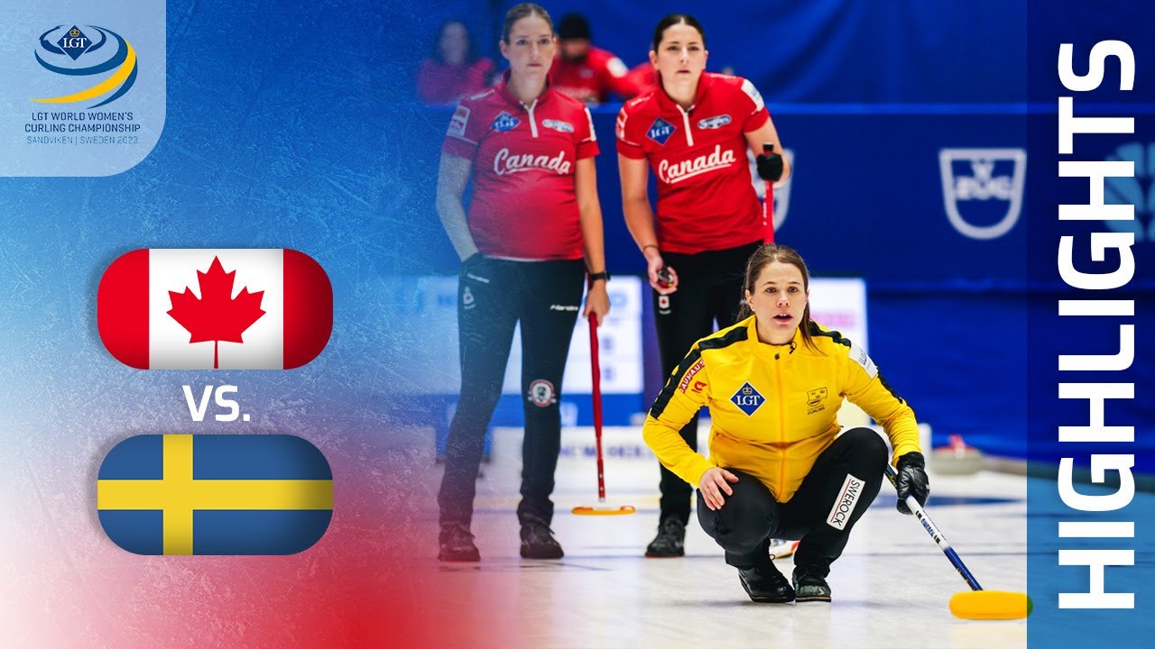 CANADA v SWEDEN - Bronze medal game highlights - LGT World Womens Curling Championship 2023