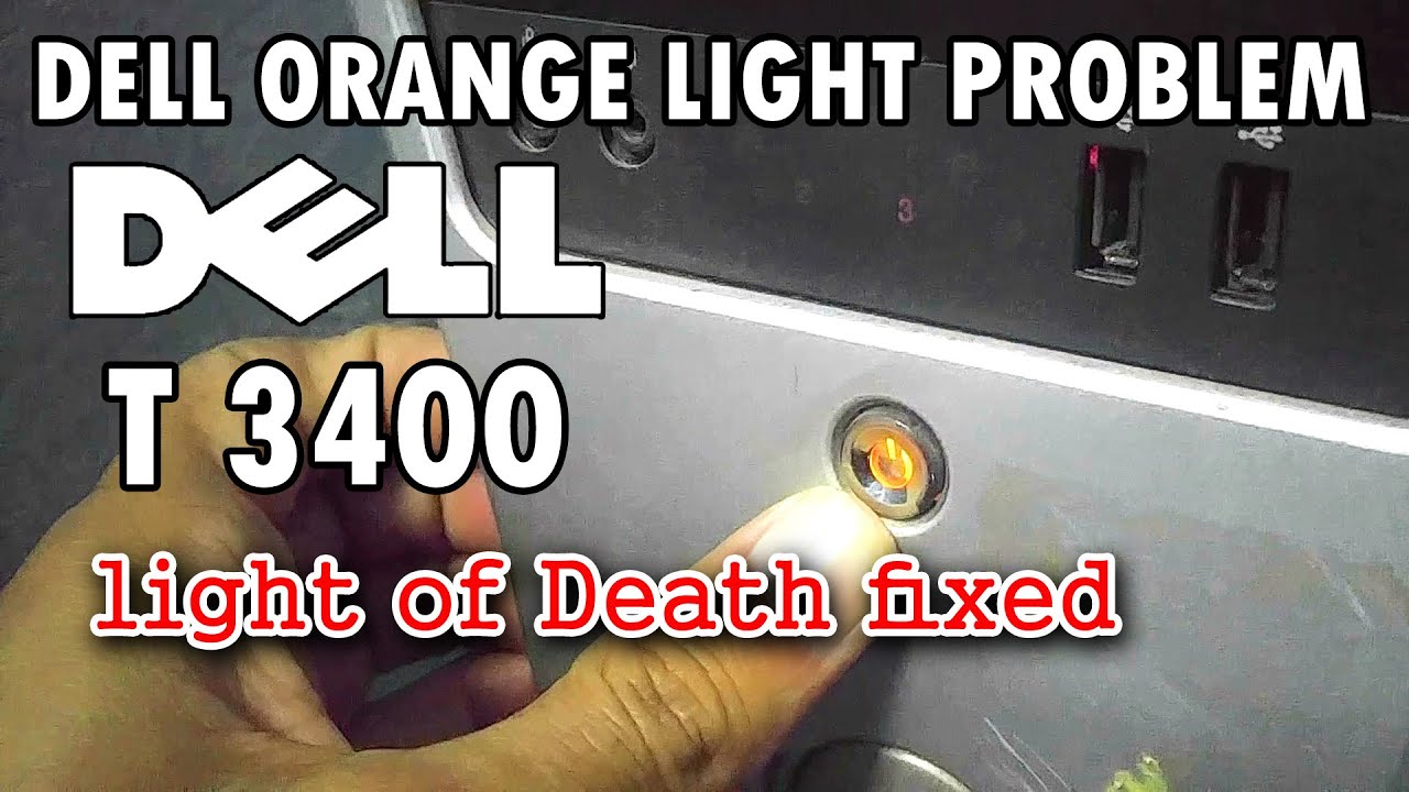 Dell Orange light fixed YouTube